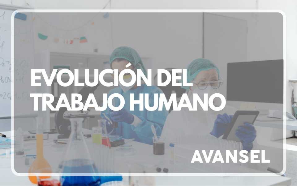 Evoluci贸n del trabajo humano: Historia y transformaci贸n del mercado laboral 3 Evoluci贸n del trabajo humano